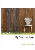 My Years in Paris