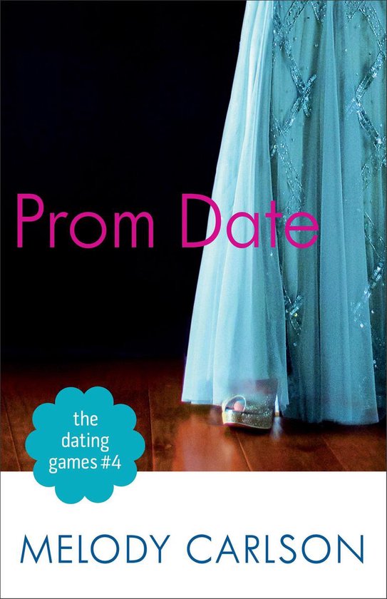 The Dating Games 4 - The Prom Date - cover