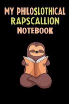 My Philoslothical Rapscallion Notebook