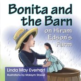 Bonita and the Barn on Hiram Edson’s Farm