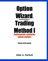 Option Wizard(r) Trading Method I