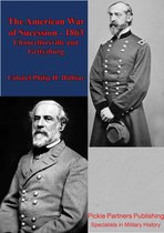 Special Campaigns Series 13 - The American War Of Sucession – 1863 [Illustrated Edition]