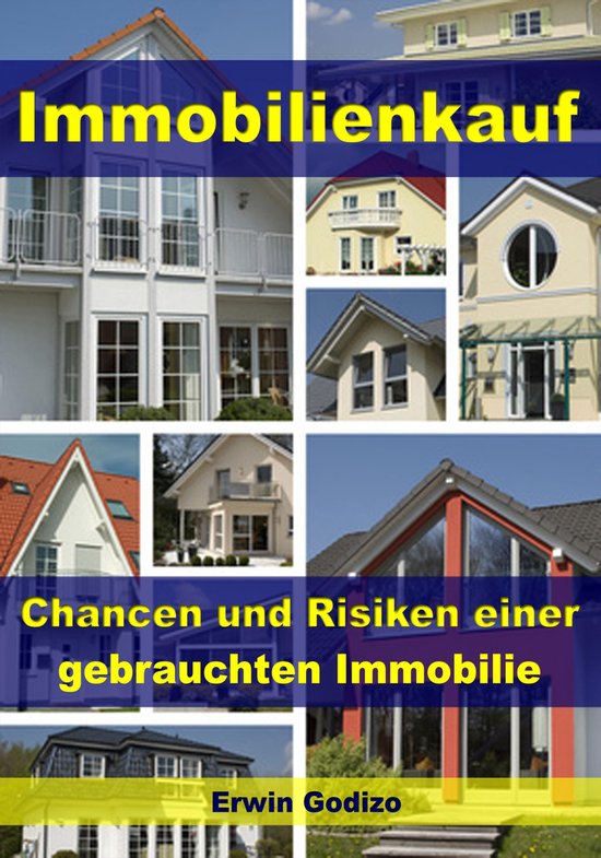 Immobilienkauf – Chancen und Risiken einer gebrauchten Imm ... - cover