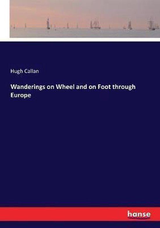 Wanderings on Wheel and on Foot through Europe - cover