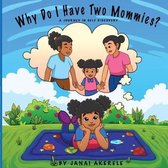 Why Do I Have Two Mommies?