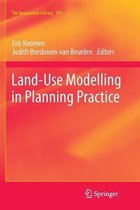 Land-Use Modelling in Planning Practice