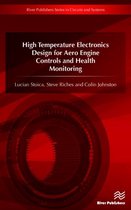 High Temperature Electronics Design for Aero Engine Controls and Health Monitoring