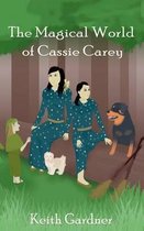 The Magical World of Cassie Carey