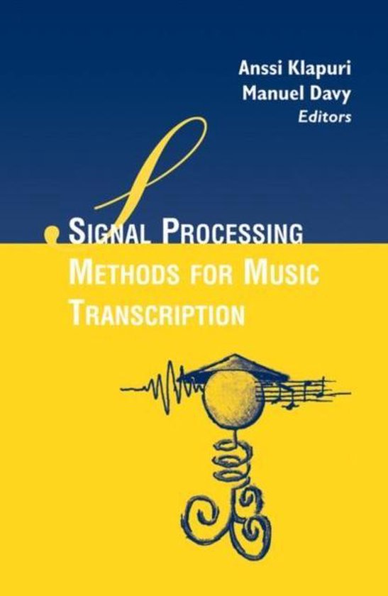Signal Processing Methods for Music Transcription 9781441940353