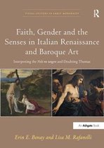 Visual Culture in Early Modernity- Faith, Gender and the Senses in Italian Renaissance and Baroque Art