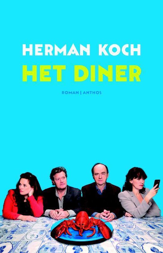 Het Diner (Toneel), Herman Koch 9789041420060