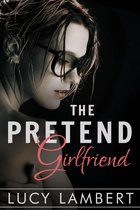 The Girlfriend Contract 1 - The Pretend Girlfriend