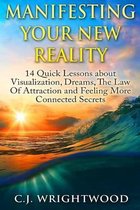 Manifesting Your New Reality