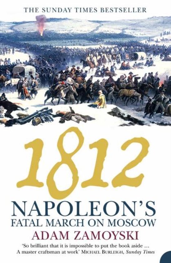 1812 Napoleons Fatal March On Moscow - cover