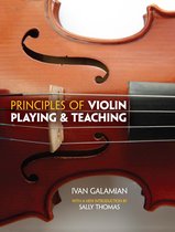 Dover Books On Music: Violin - Principles of Violin Playing and Teaching