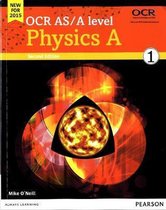 OCR AS/A level Physics A Student Book 1