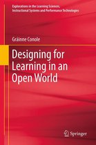 Explorations in the Learning Sciences, Instructional Systems and Performance Technologies 4 - Designing for Learning in an Open World