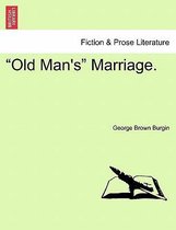 Old Man's Marriage.