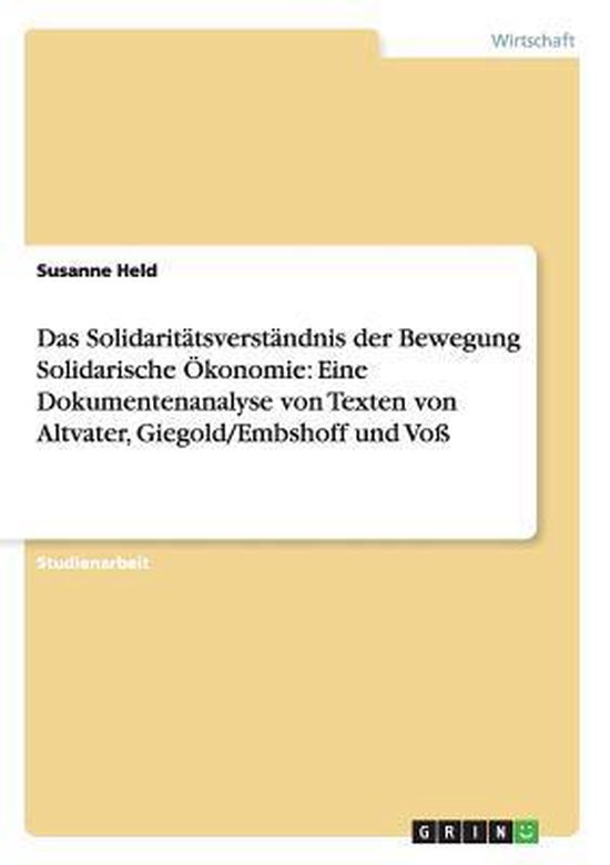 Das Solidaritatsverstandnis der Bewegung Solidarische OEkonomie