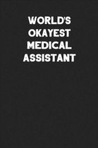 World's Okayest Medical Assistant