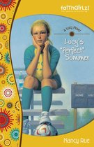 Faithgirlz / A Lucy Novel - Lucy's Perfect Summer
