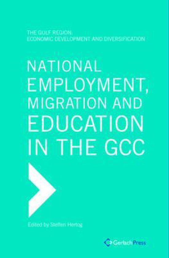 National Employment, Migration and Education in the GCC