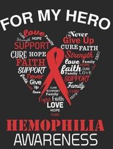 For My Hero Hemophilia Awareness