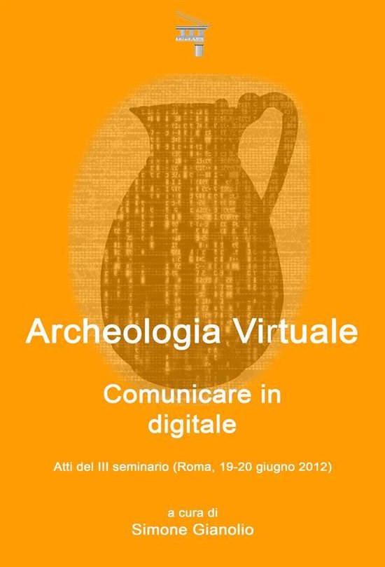 Archeologia Virtuale: comunicare in digitale - cover