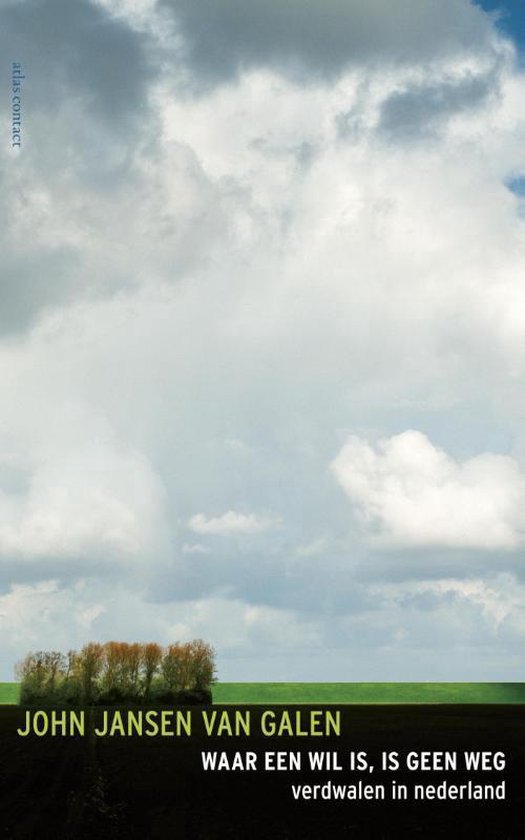 Cover van het boek 'Waar een wil is, is geen weg'