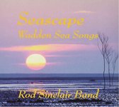 Rod Sinclair Band - Seascape - Wadden Sea Songs (CD)