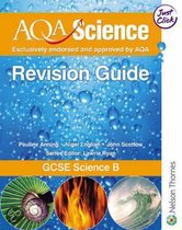 AQA GCSE Science B Revision Guide