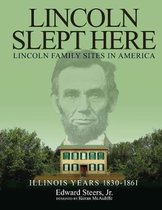 Lincoln Slept Here