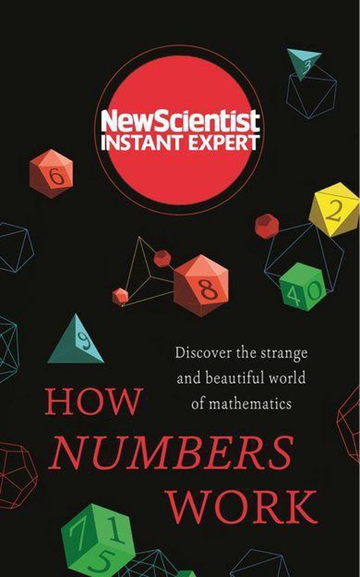 New Scientist Instant Expert - How Numbers Work - cover