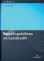 Anwaltsgebühren im Sozialrecht