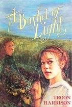 Bushel of Light, a