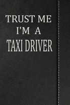 Trust Me I'm a Taxi Driver