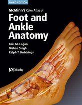 Mcminn's Color Atlas Of Foot And Ankle Anatomy