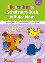 Mein kunterbuntes Schulstart-Buch mit der Maus