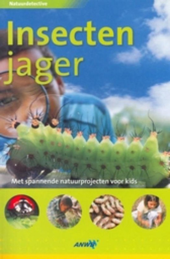 Cover van het boek 'Natuurdetective Insectenjager' van David Burnie