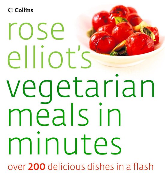 Rose Elliot’s Vegetarian Meals In Minutes - cover
