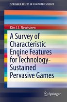 SpringerBriefs in Computer Science - A Survey of Characteristic Engine Features for Technology-Sustained Pervasive Games