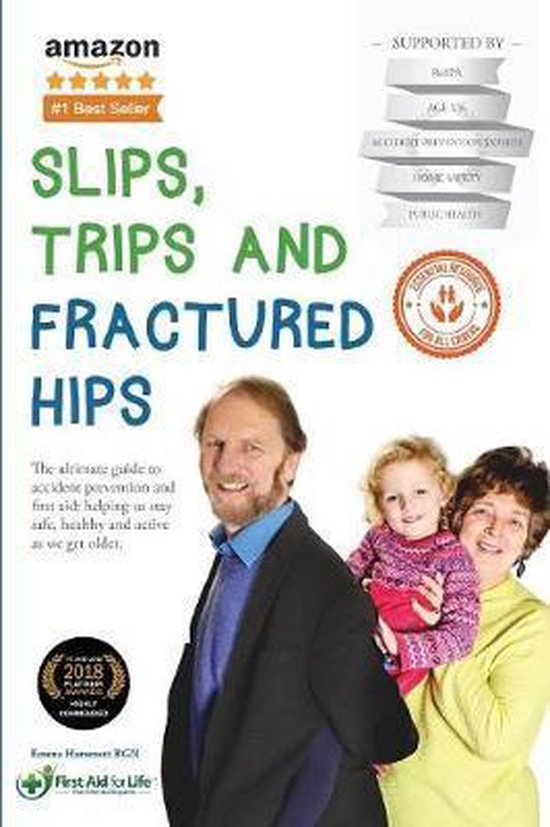 Slips, Trips and Fractured Hips - cover