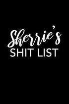 Sherrie's Shit List