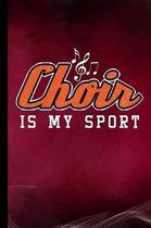 Choir Is My Sport