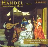 Handel: Concerti grossi Op 6 Vol 2 / Standage, et al