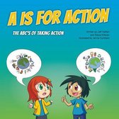 A is for Action