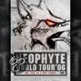 Neophyte World Tour '06 =Digi=