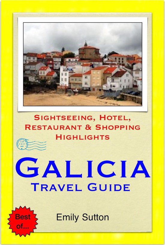 A Coruna, Vigo & the Shellfish Coast of Galicia, Spain Trave ... - cover