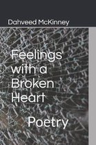 Feelings with a Broken Heart