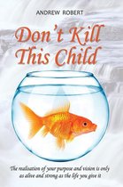Omslag Don't Kill This Child